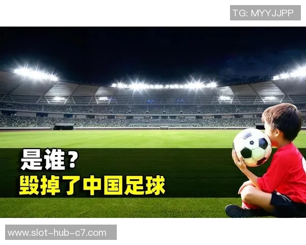 提升中国足球水平的建议与发展路径探讨